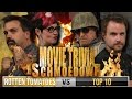 Movie Trivia Schmoedown - Top 10 Vs. Rotten Tomatoes