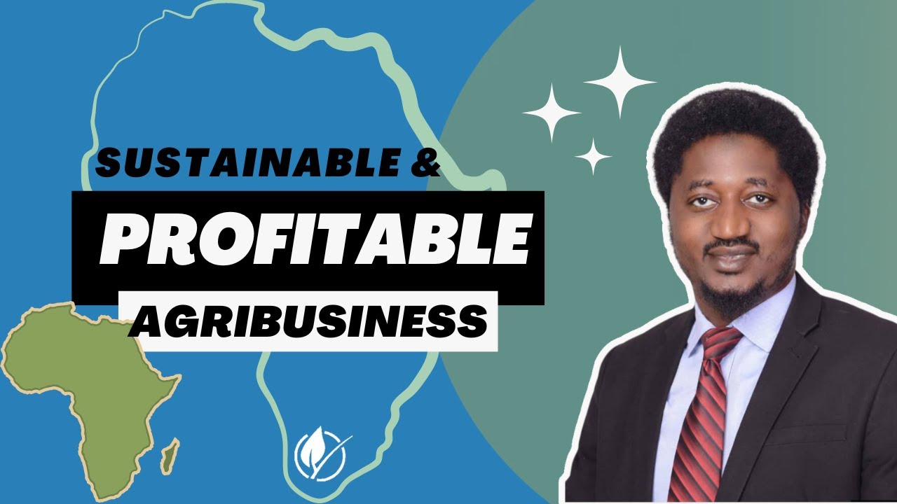 Social Entrepreneurship & Agribusiness in Sub-Saharan Africa - YouTube