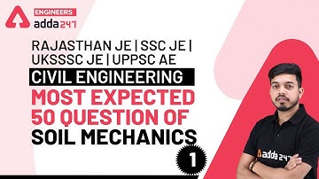 Most Expected 50 Question of Soil Mechanics ( Set-1) for Rajasthan JE |  SSC JE | UKSSSC JE