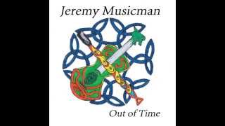 Video thumbnail of "Maid of Cabra West - Jeremy Musicman"