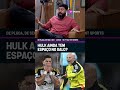 HULK TEM QUE SER TITULAR NO ATLÉTICO MINEIRO?
