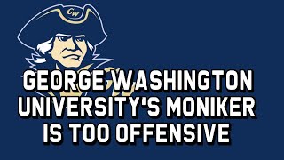 George Washington University's Moniker is TOO Offensive