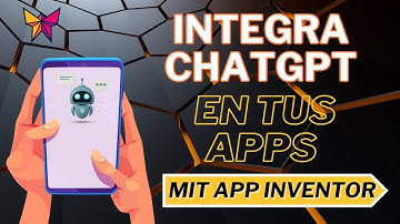 Cómo crear un Chatbot con ChatGPT en MIT App Inventor | Tutorial paso a paso