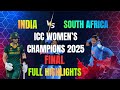 INDIA VS SOUTH AFRICA FULL HIGHLIGHTS ICC ODI WORLD CUP FINAL MATCH 2025 | @Newswithliyara