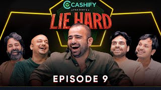 LIE HARD Ep 9 Ft. @SatishRayTV  @RahgirLive @VinaySharmaComedy @mrpiyush
