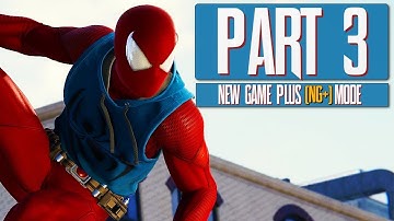 SPIDER-MAN PS4 New Game PLUS NG+ Part 3 FULL Gameplay Walkthrough