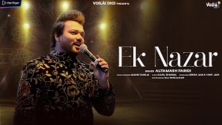 EK NAZAR: Altamash Faridi | Mann Taneja | New Hindi Song 2024 |Hindi Dance Song| FanTiger Music NFTs