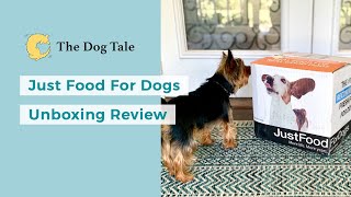 Just Food For Dogs Unboxing Review