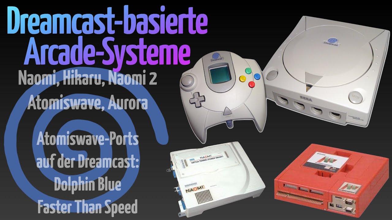 Dreamcast-Arcade-Systeme: Naomi, Hikaru, Aurora, Atomiswave-Ports ...