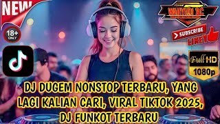 DJ DUGEM DISKOTIK FULL BASS PALING ENAK SEDUNIA YANG LAGI KALIAN CARI VIRAL TIKTOK FYP 2025