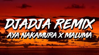 Aya Nakamura feat. Maluma – DJADJA Remix (Letra/Lyrics)