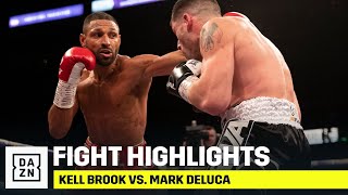 HIGHLIGHTS | Kell Brook vs Mark DeLuca