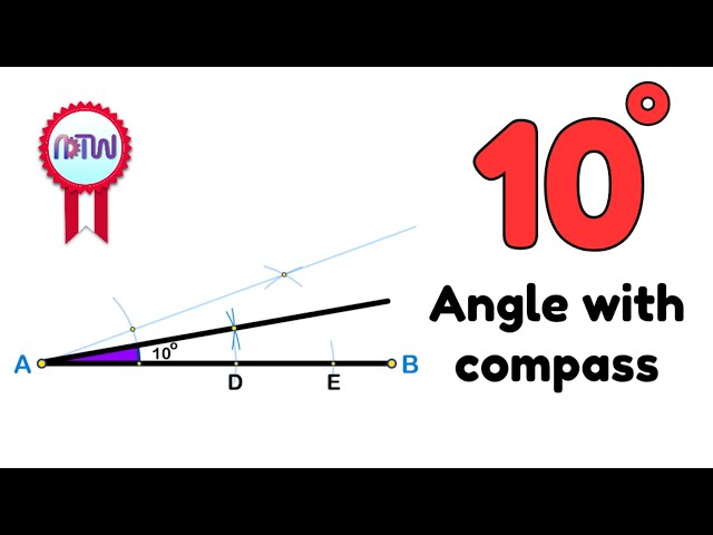 How to construct a 10-degree angle usina g compass 