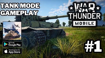 War Thunder Mobile - Complete Gameplay Walkthrough -Tank Mode (Android, iOS)| #jerryisgaming #1
