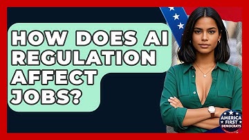 How Does AI Regulation Affect Jobs? - America First Democrats