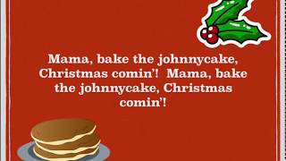 Video voorbeeld van "Mama Bake the Johnnycake"