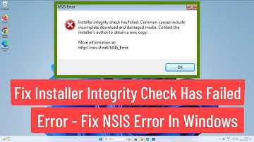 Fix Installer Integrity Check Has Failed Error In Windows 11/10 - Fix NSIS Error In Windows 11/10