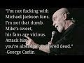 George Carlin ༺★༻ Michael Jackson Buries Them All... The Greatest Entertainer Who Ever Lived ❣