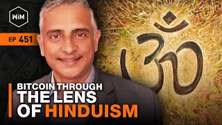 Exploring Bitcoin through the lens of Hinduism with Vikram Rangala  (WIM451) by Robert Breedlove 2,377 views 1 month ago 3 hours, 51 minutes