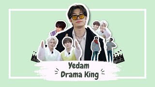 Yedam Drama King (Yedam being so extra) - Treasure