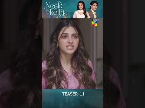 Neeli Kothi Episode 11 Teaser 6th January 2026 Anmol Baloch Talha Chahour HUM TV 