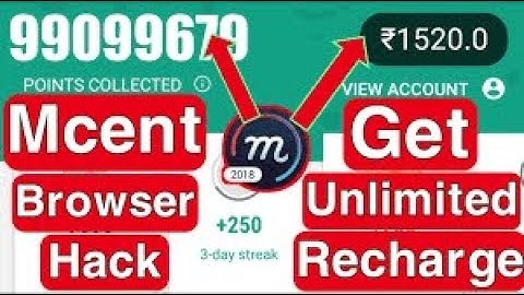 how to hack mcent browser add 10000 point Script and tricks without root 2018 by paramount tech