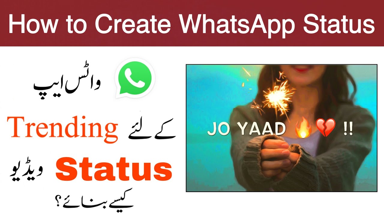 WhatsApp Status Video Banane ka Tarika New Editing Tutorial YouTube
