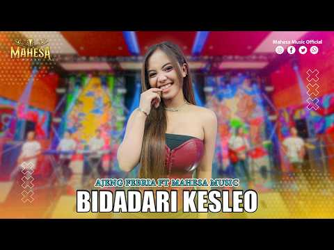 AJENG FEBRIA - BIDADARI KESLEO | Mahesa Music