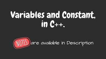 Variables and Constant in C++
