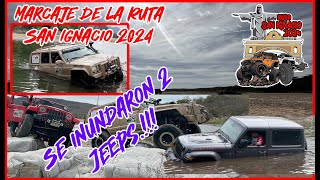 Fuimos a Marcar la Ruta San Ignaciano 24´ y se nos inundaron 2 Jeeps