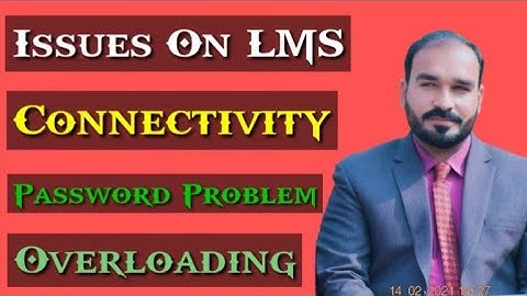 Issues on LMS?? Problems faced by Public and Private Teachers on LMS.  Solutions/Suggestions.