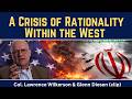 Lawrence Wilkerson (clip): A Crisis of Rationality Within the West