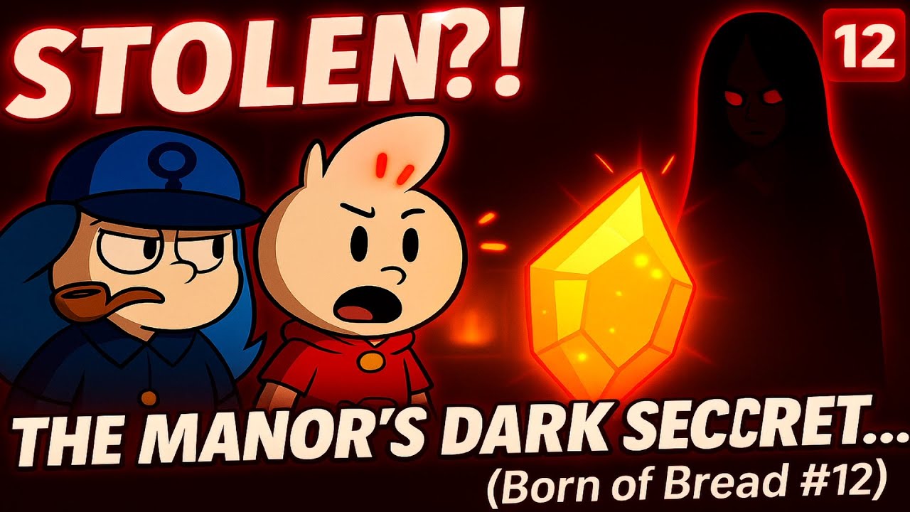 The Manor’s Dark Secret… [Born of Bread #12]