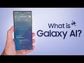 Samsung galaxy s24 ultra  what is galaxy ai