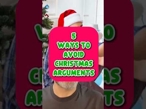 5 EASY WAYS TO AVOID ARGUMENTS OVER CHRISTMAS