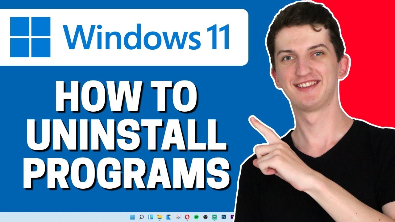 How To Uninstall Programs In Windows 11 - YouTube