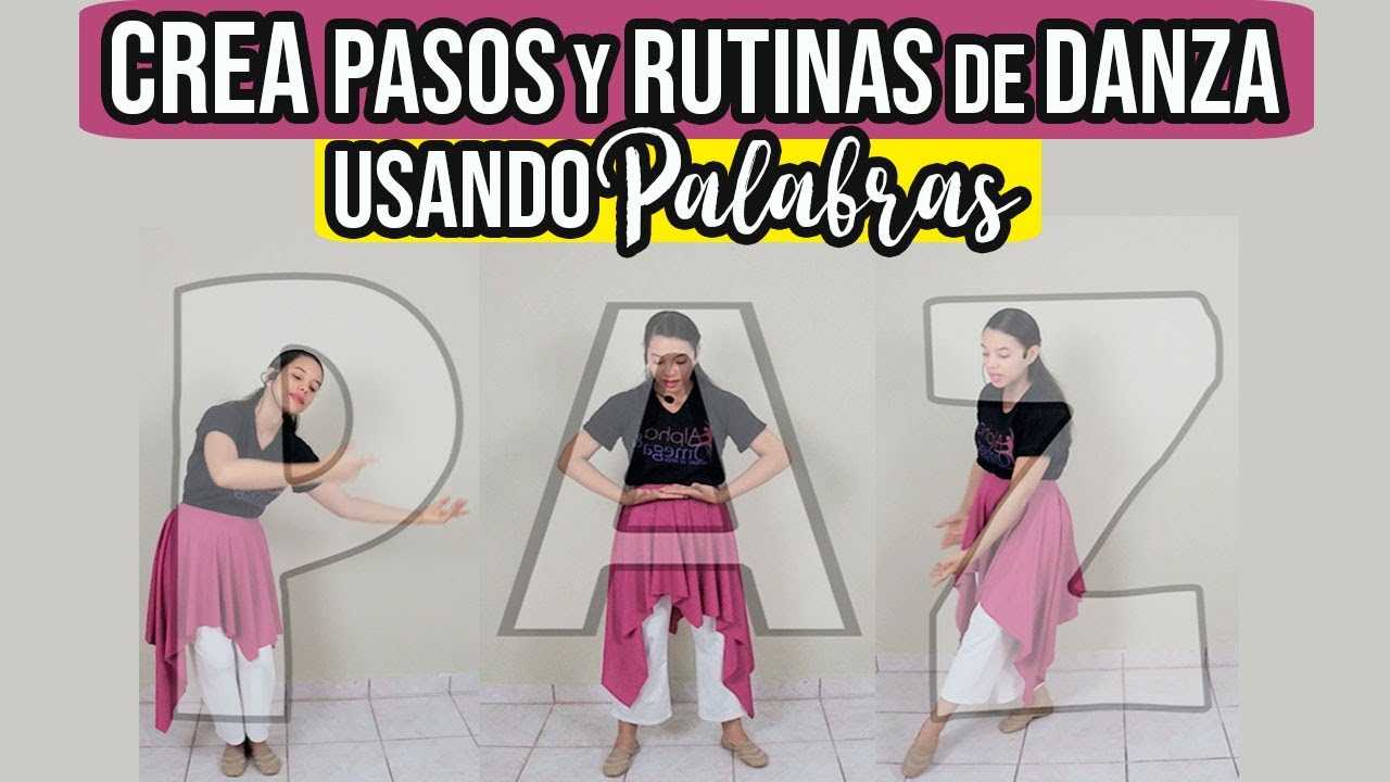 Cómo Crear Pasos de Danza utilizando PALABRAS - Danza Cristiana