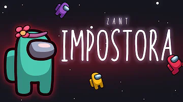 Zant - Impostora (among us) prod. Elow