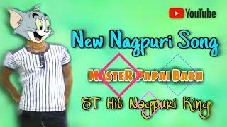 New Nagpuri Songmp3   Tirchi Nazarwali 2022 st Hit New Nagpuri King 2023