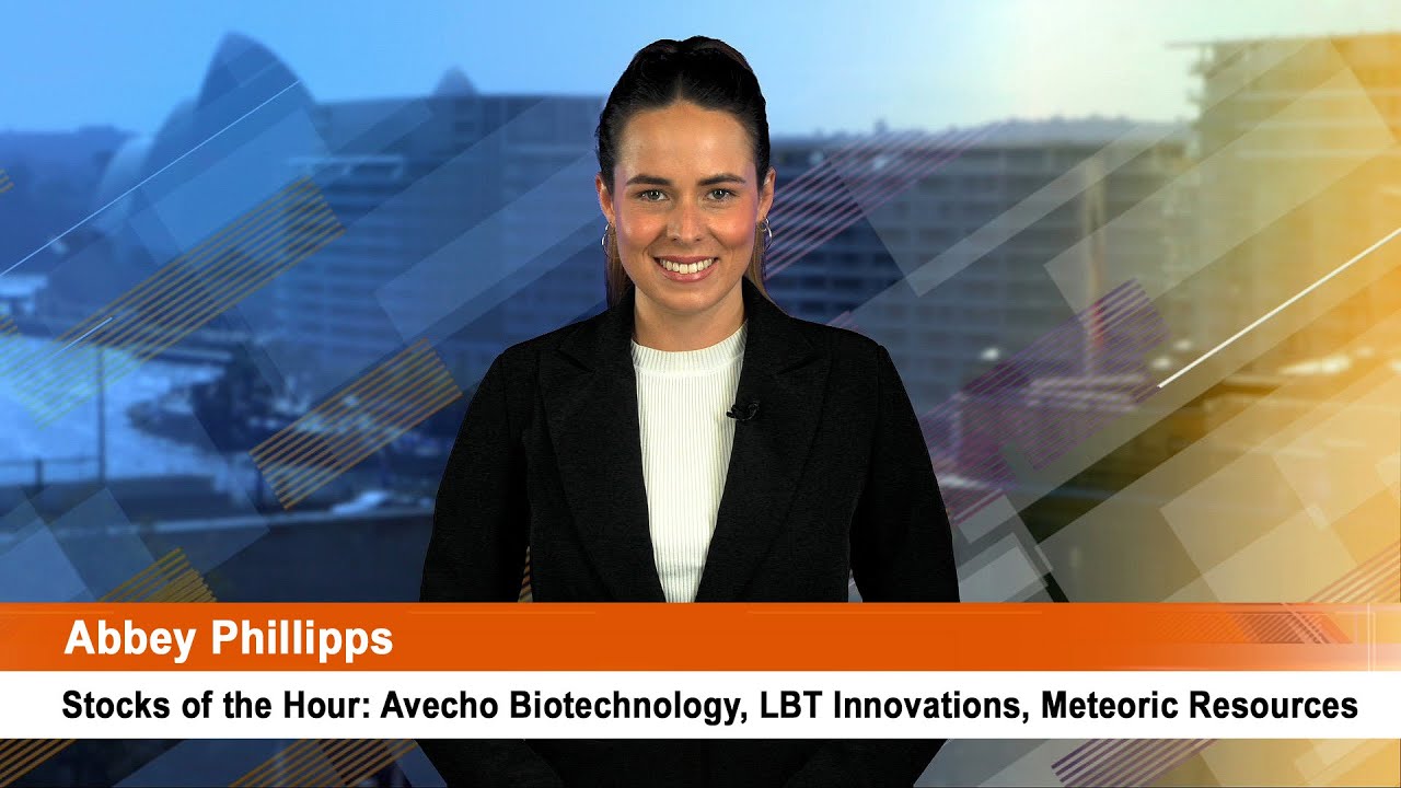 Stocks of the Hour Avecho Biotechnology, LBT Innovations, Meteoric