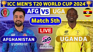 Afghanistan vs Uganda, 5th Match | AFG vs UGA 5th T20 Live Score & Commentary World Cup 2024