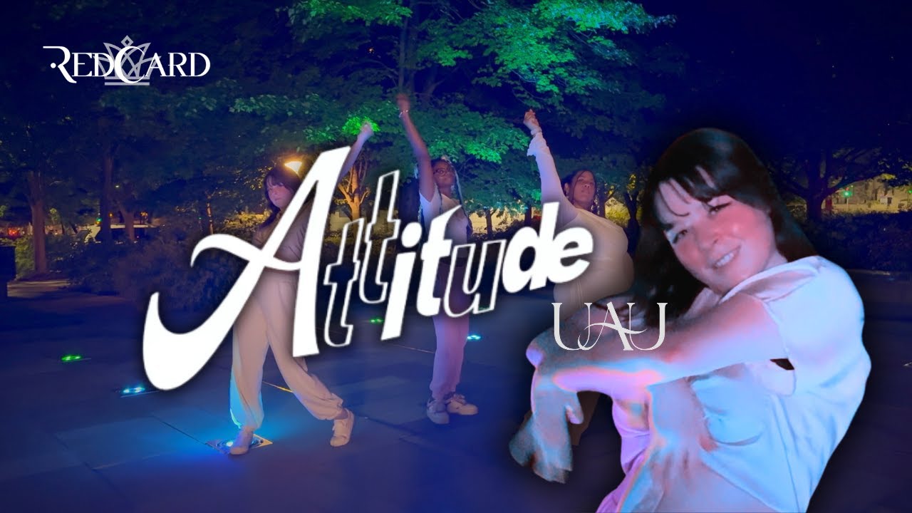 [RED CARD | STL] 유아유(UAU) - 'Attitude' DANCE COVER (ONE TAKE)