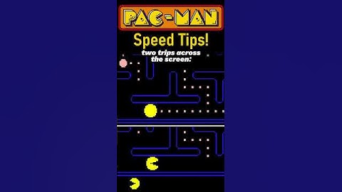 Pac-Man Speed Advantage Tips to Improve Your High Score! 🕹️