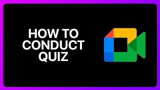 How To Conduct Quiz In Google Meet Tutorial