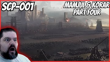 Reacting to SCP 001 - Mamjul & Korar - Part Four