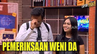 BAP Weni DA Yang Gerr Ceria Penuh Canda | LAPOR PAK! (15/11/22) Part 3