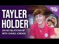 Tayler Holder on His Relationship w/ Charly Jordan