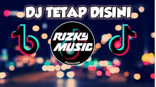 DJ TETAP DISINI🎧 REMIX FULL BASS_TERBARU_ || 2020||🔴