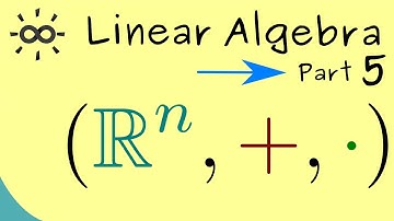Linear Algebra 5 | Vector Space ℝn