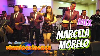 MARCELA MORELO MIX (en VIVO)